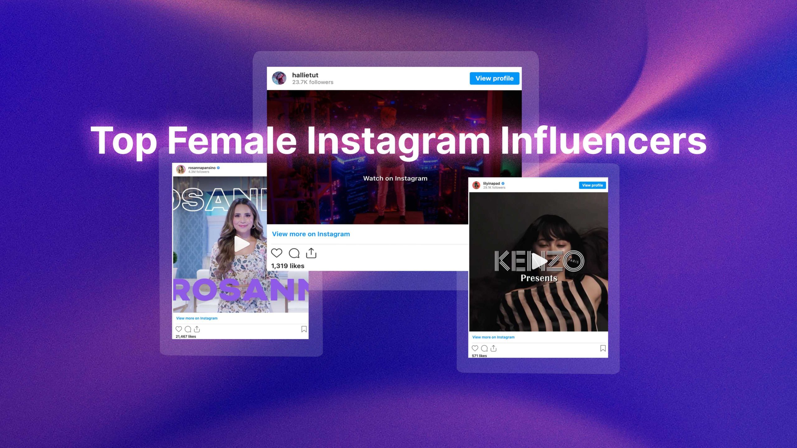 Coneix les 24 millors influències femenines d'Instagram: comptes populars per seguir